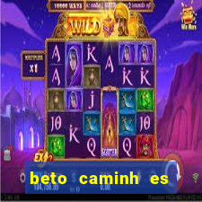 beto caminh es lajeado rs